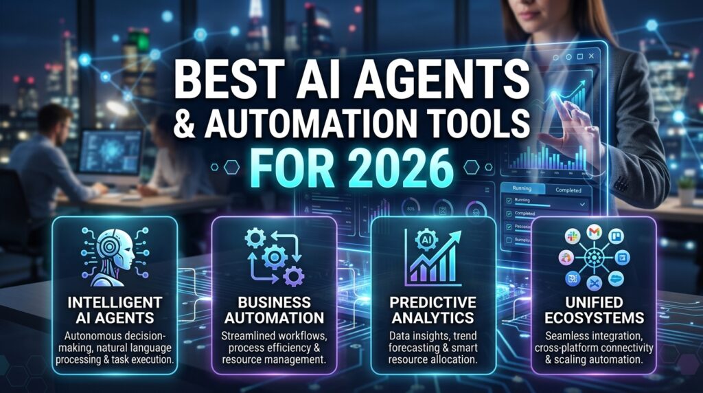 Best AI Agents & Automation Tools for 2026
